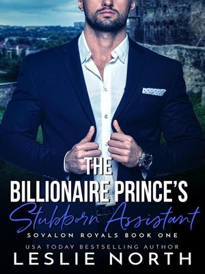 cover image of The Billionaire Prince's Stubborn Assistant